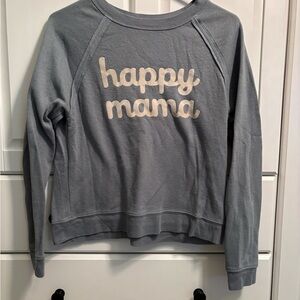 Grayson Threads Blueish Gray Sweatshirt. “Happy Mama”